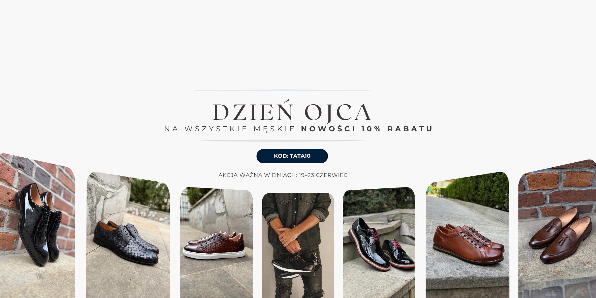 Dzień Ojca w KONOPKA SHOES z kodem: TATA10